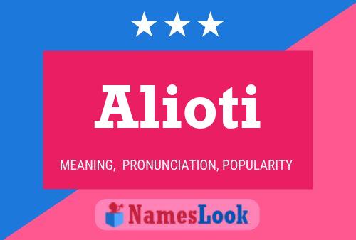 Alioti Name Poster