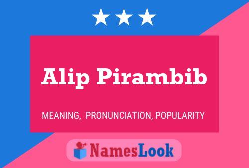 Alip Pirambib Name Poster