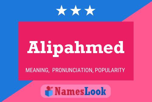 Alipahmed Name Poster