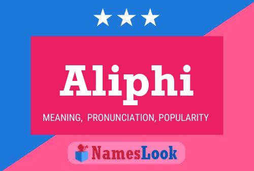 Aliphi Name Poster