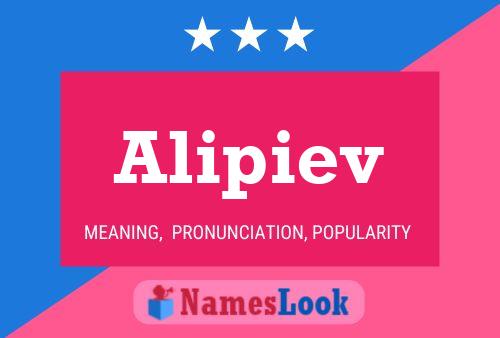 Alipiev Name Poster