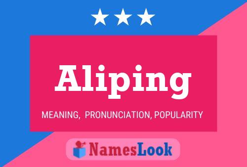 Aliping Name Poster