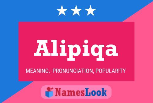 Alipiqa Name Poster