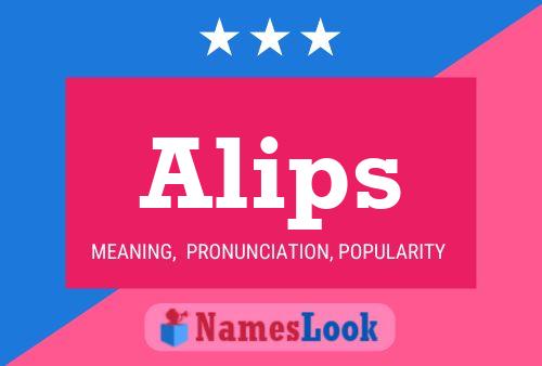 Alips Name Poster