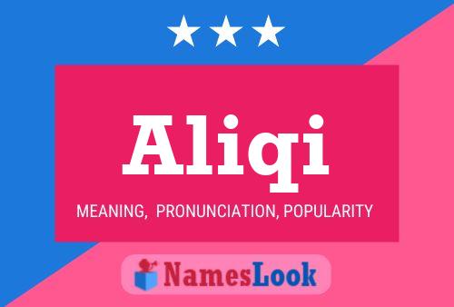 Aliqi Name Poster