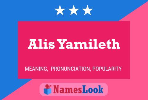 Alis Yamileth Name Poster