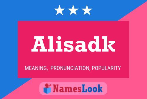 Alisadk Name Poster