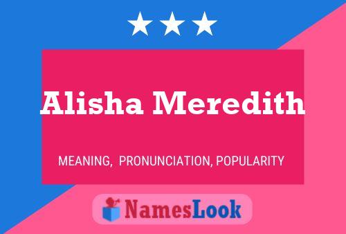 Alisha Meredith Name Poster