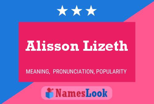 Alisson Lizeth Name Poster