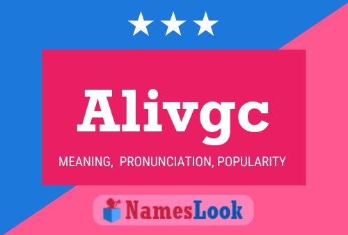 Alivgc Name Poster