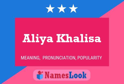 Aliya Khalisa Name Poster