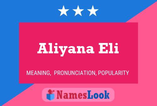 Aliyana Eli Name Poster