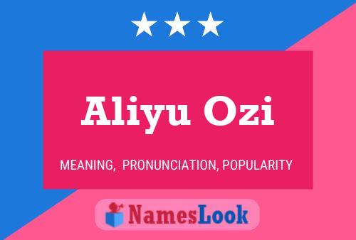 Aliyu Ozi Name Poster