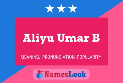 Aliyu Umar B Name Poster