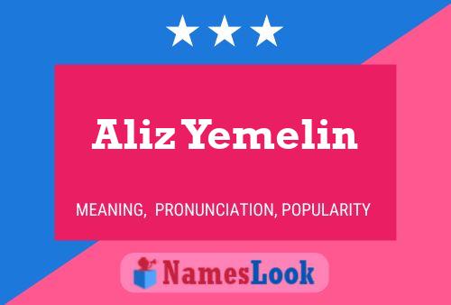 Aliz Yemelin Name Poster