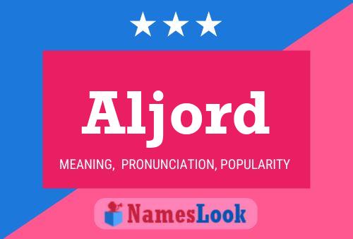 Aljord Name Poster