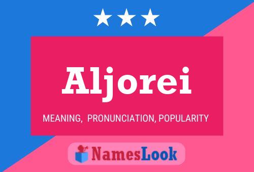 Aljorei Name Poster