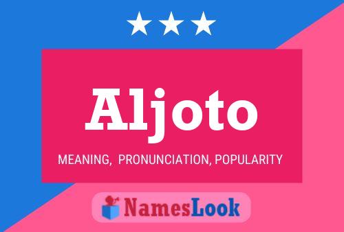 Aljoto Name Poster