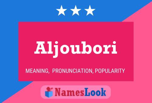 Aljoubori Name Poster