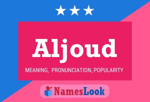 Aljoud Name Poster