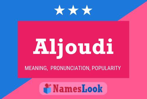 Aljoudi Name Poster