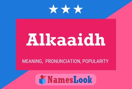 Alkaaidh Name Poster