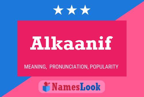 Alkaanif Name Poster