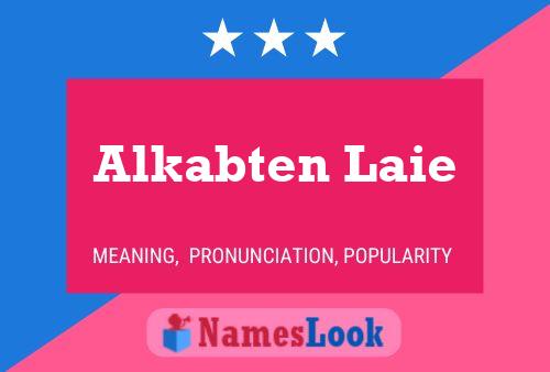 Alkabten Laie Name Poster