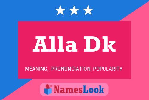 Alla Dk Name Poster