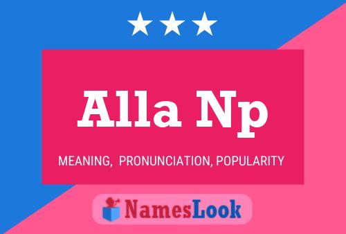 Alla Np Name Poster