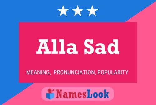 Alla Sad Name Poster