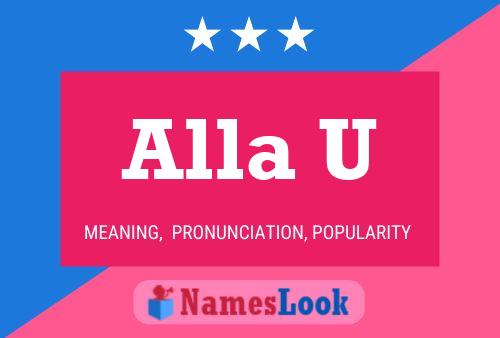 Alla U Name Poster