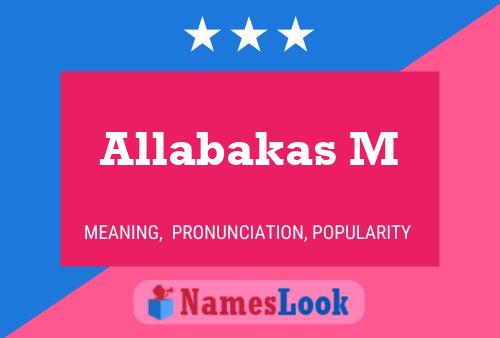 Allabakas M Name Poster