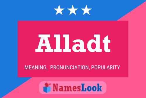 Alladt Name Poster