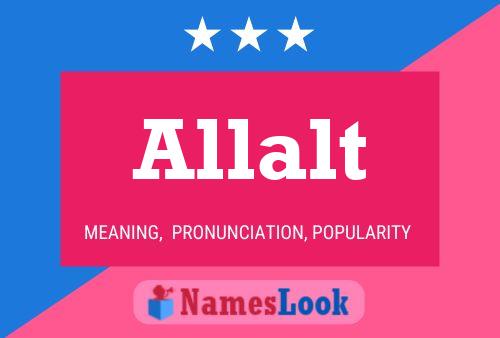 Allalt Name Poster