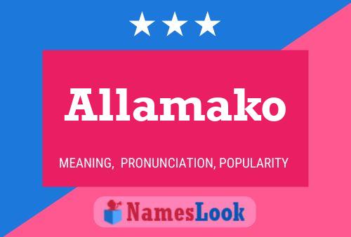 Allamako Name Poster