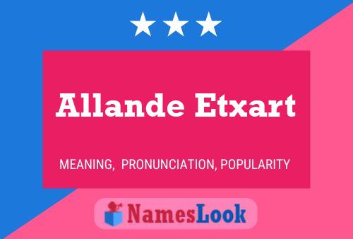 Allande Etxart Name Poster