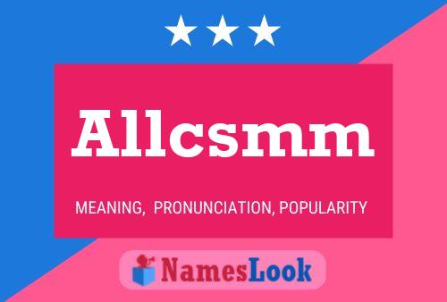 Allcsmm Name Poster