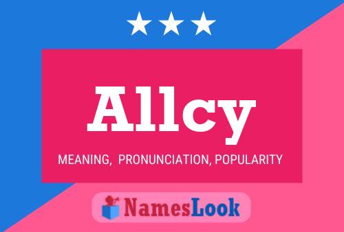 Allcy Name Poster