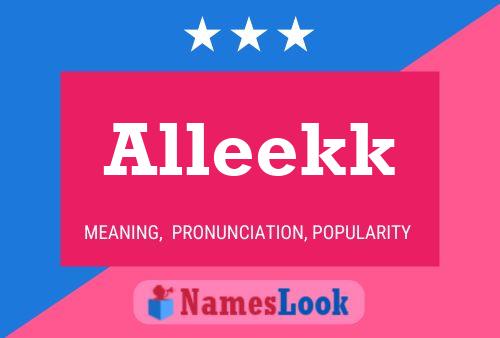 Alleekk Name Poster