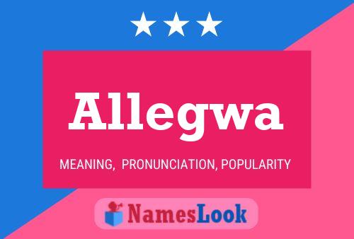 Allegwa Name Poster