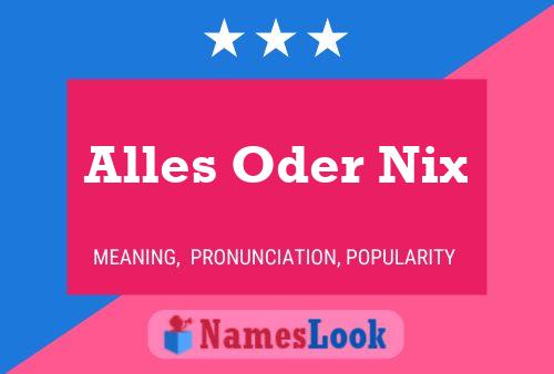 Alles Oder Nix Name Poster