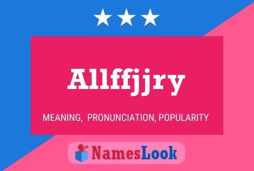 Allffjjry Name Poster