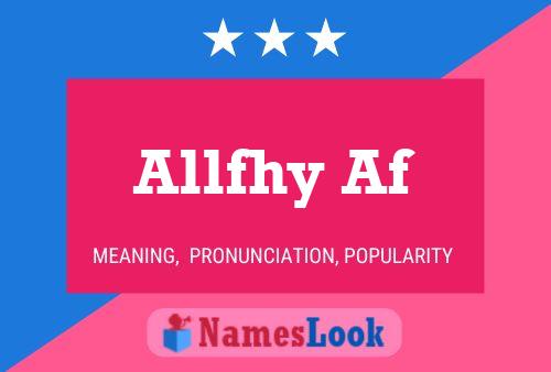 Allfhy Af Name Poster