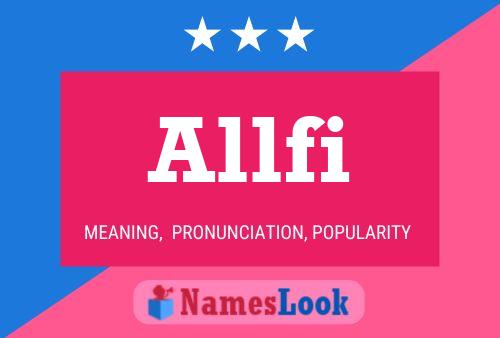 Allfi Name Poster