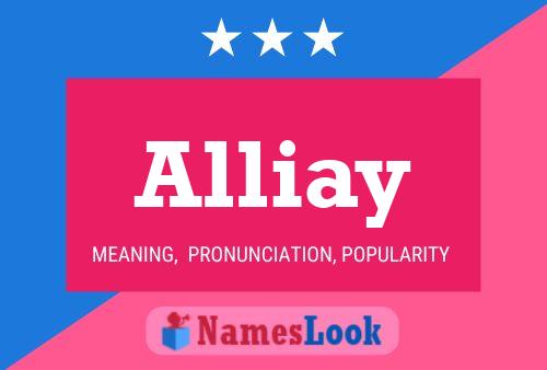 Alliay Name Poster