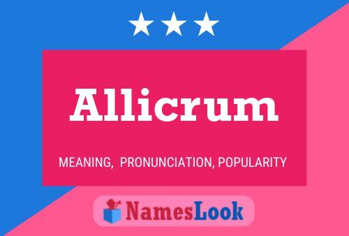 Allicrum Name Poster