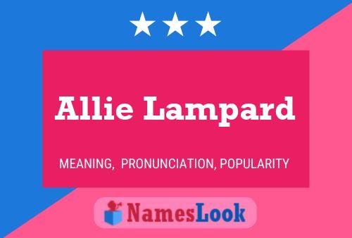 Allie Lampard Name Poster