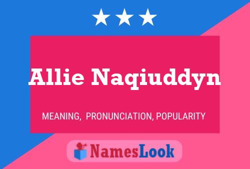 Allie Naqiuddyn Name Poster