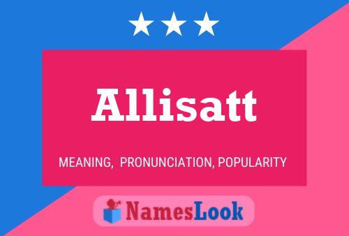 Allisatt Name Poster